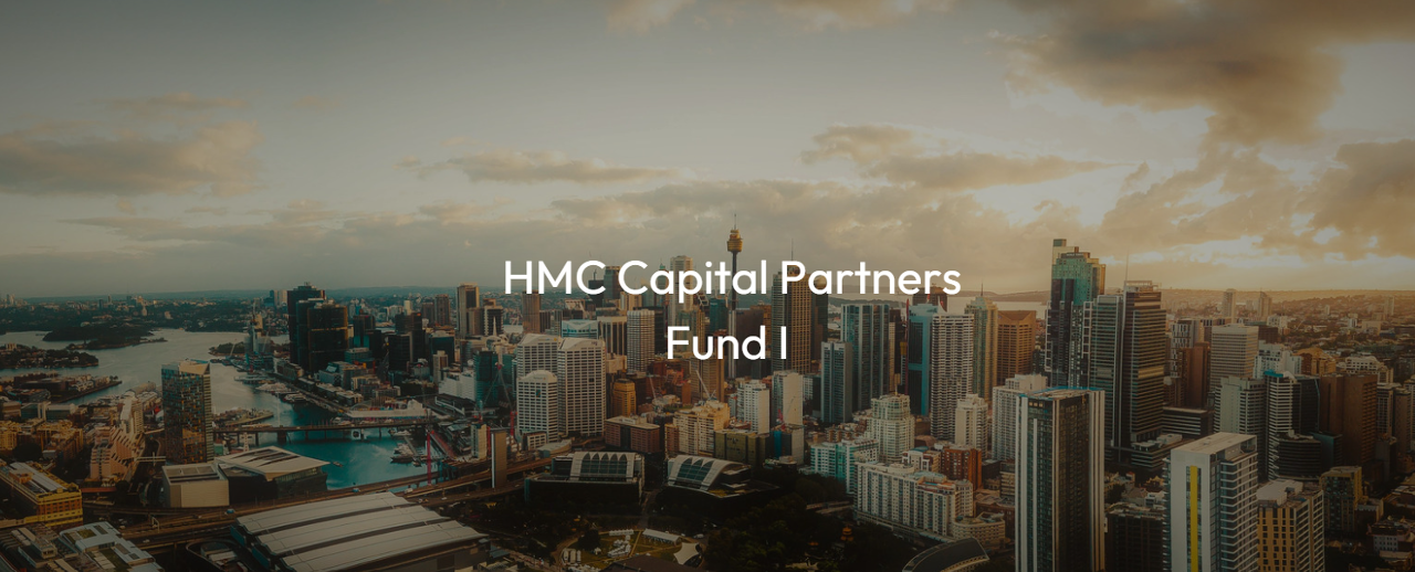 HMC Capital Partners Fund I successfully executing strategy and outperforming