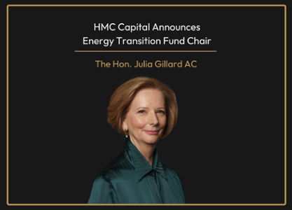 The Hon. Julia Gillard AC to Chair HMC Energy Transition Fund